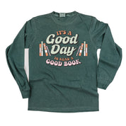It's A Good Day to Read a Good Book - Long Sleeve Comfort Colors Tee Little Mama Shirt Shop