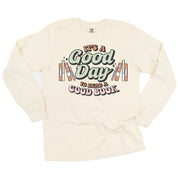 It's A Good Day to Read a Good Book - Long Sleeve Comfort Colors Tee Little Mama Shirt Shop