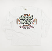It's A Good Day to Read a Good Book - Long Sleeve Comfort Colors Tee Little Mama Shirt Shop