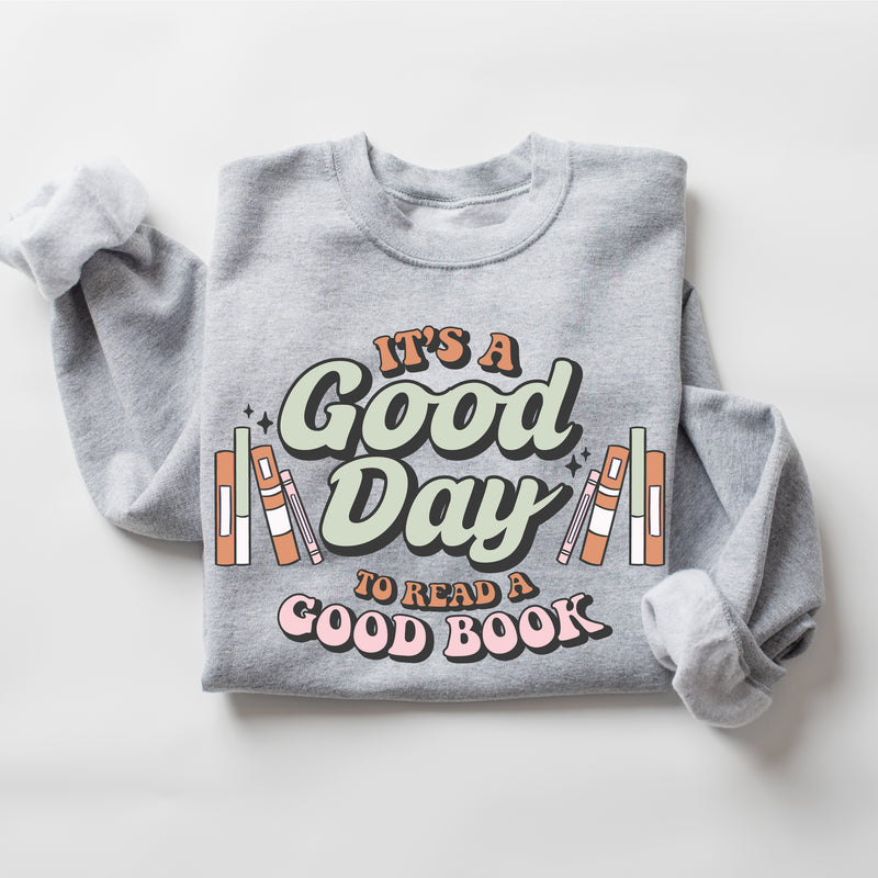 It's A Good Day to Read a Good Book - BASIC FLEECE CREWNECK