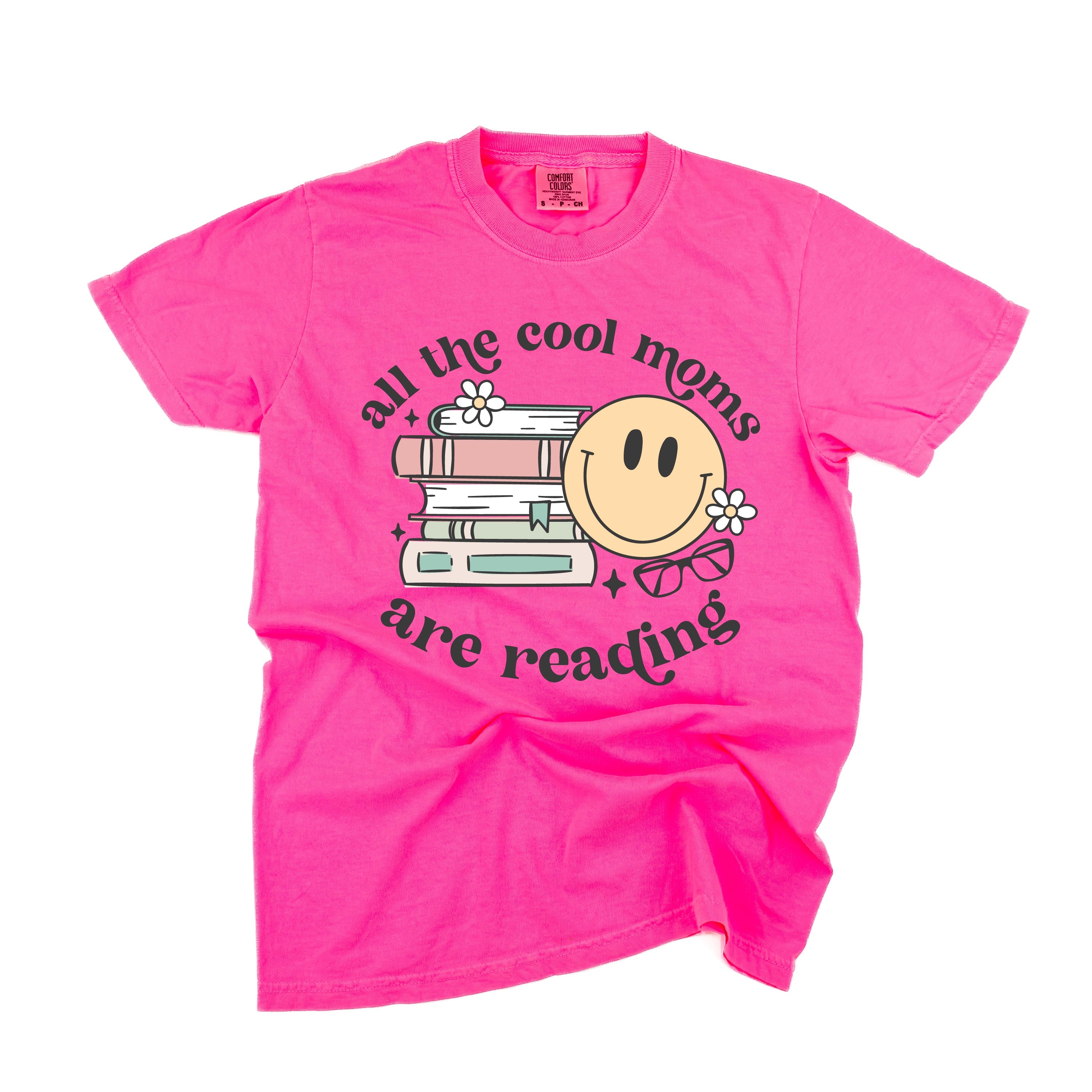 All The Cool Moms Are Reading - SHORT SLEEVE COMFORT COLORS TEE Little Mama Shirt Shop