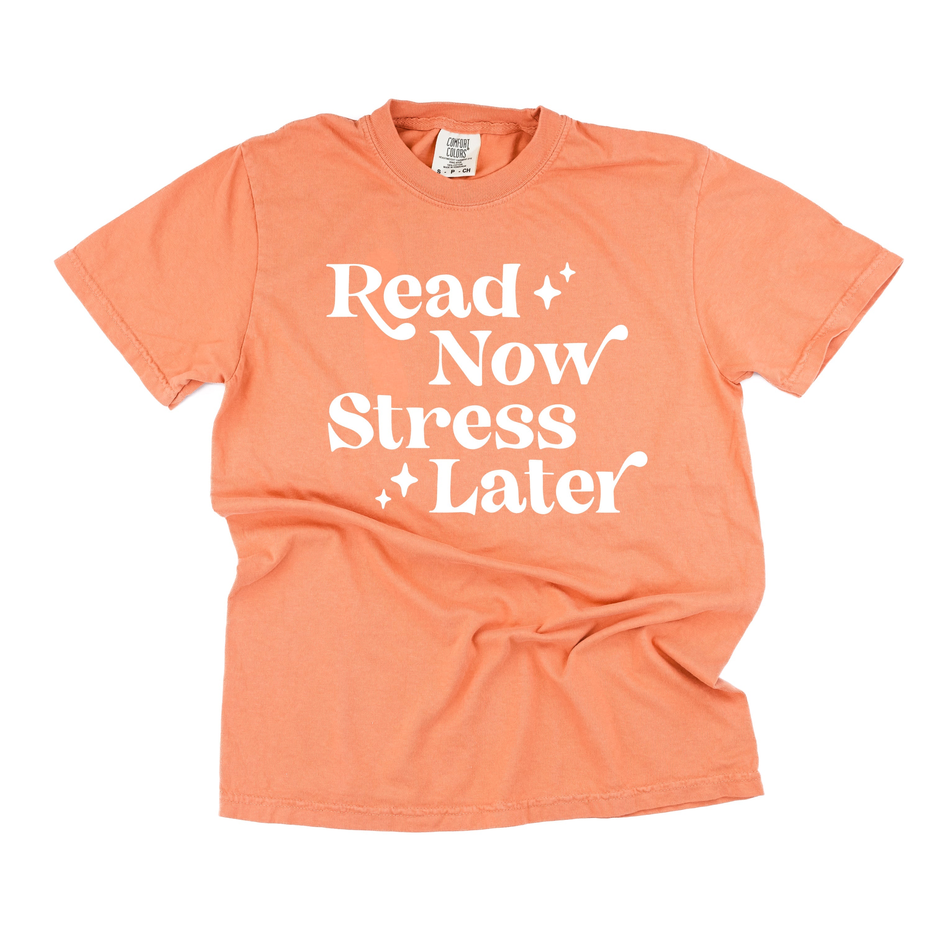 Read Now Stress Later - Comfort Colors Tee Little Mama Shirt Shop