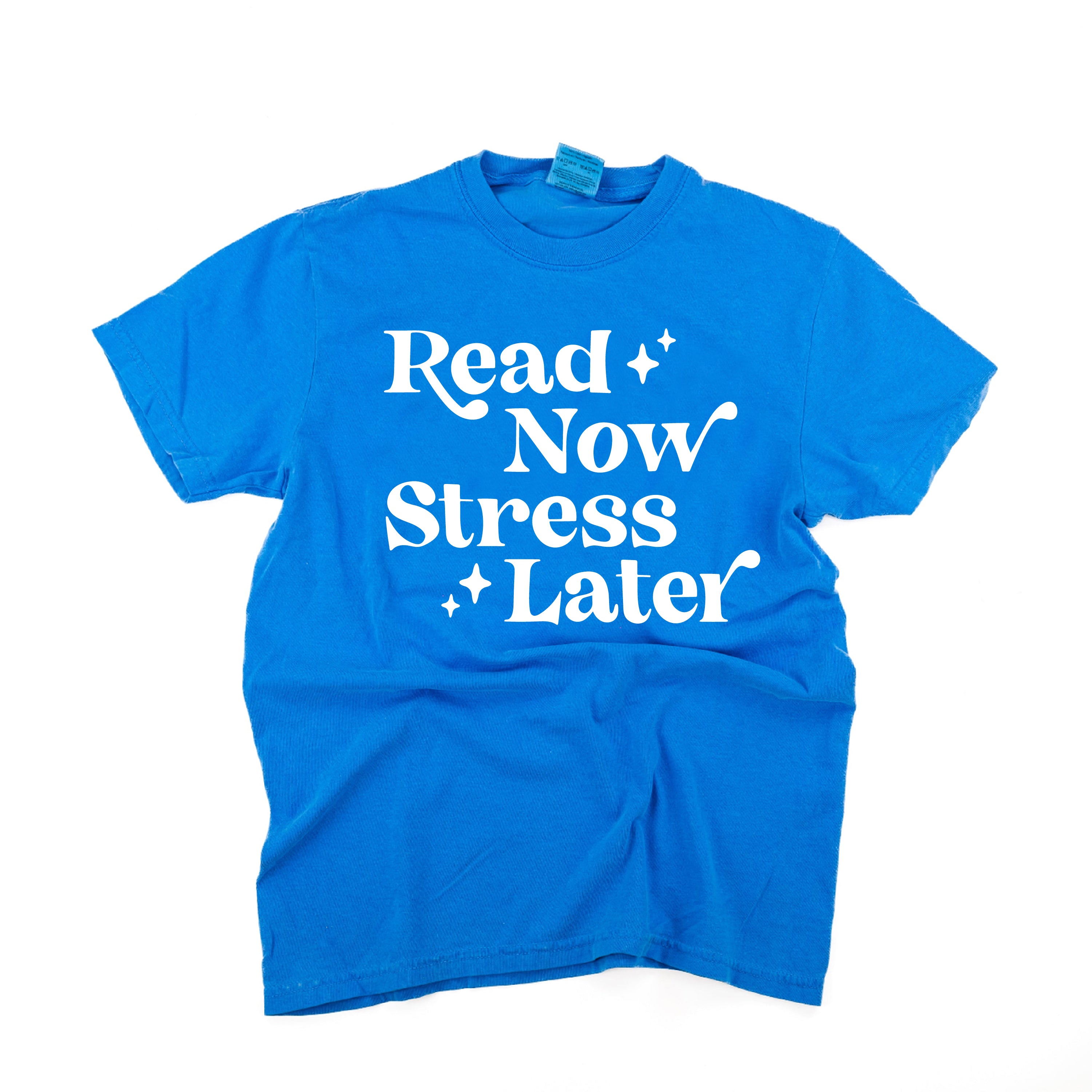 Read Now Stress Later - Comfort Colors Tee Little Mama Shirt Shop
