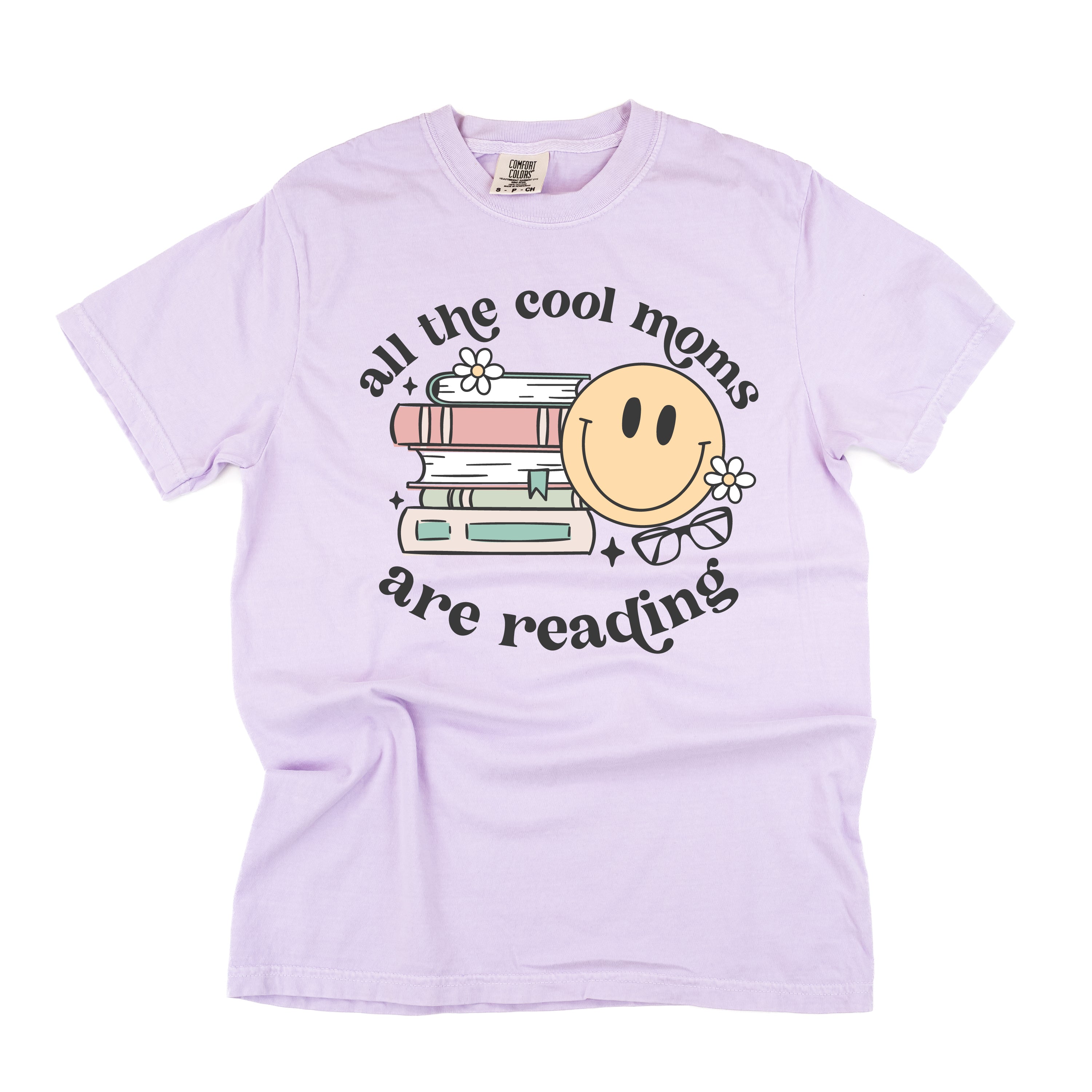 All The Cool Moms Are Reading - SHORT SLEEVE COMFORT COLORS TEE Little Mama Shirt Shop