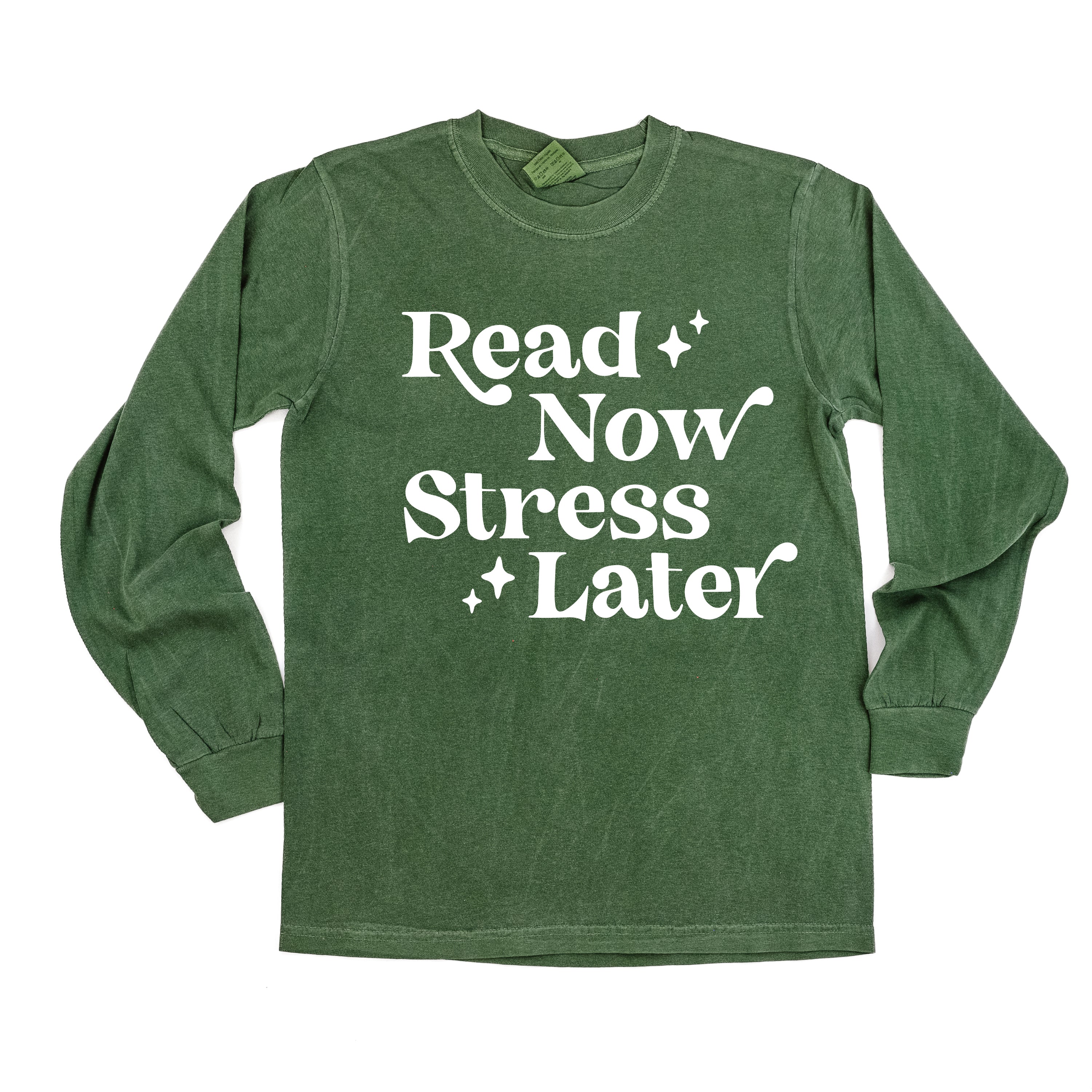 Read Now Stress Later - Long Sleeve Comfort Colors Tee Little Mama Shirt Shop