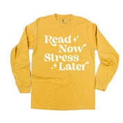Read Now Stress Later - Long Sleeve Comfort Colors Tee Little Mama Shirt Shop
