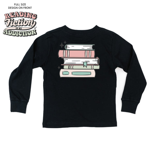 Reading Fiction is My Addiction on Front w/ Books on Back - Long Sleeve Child Shirt
