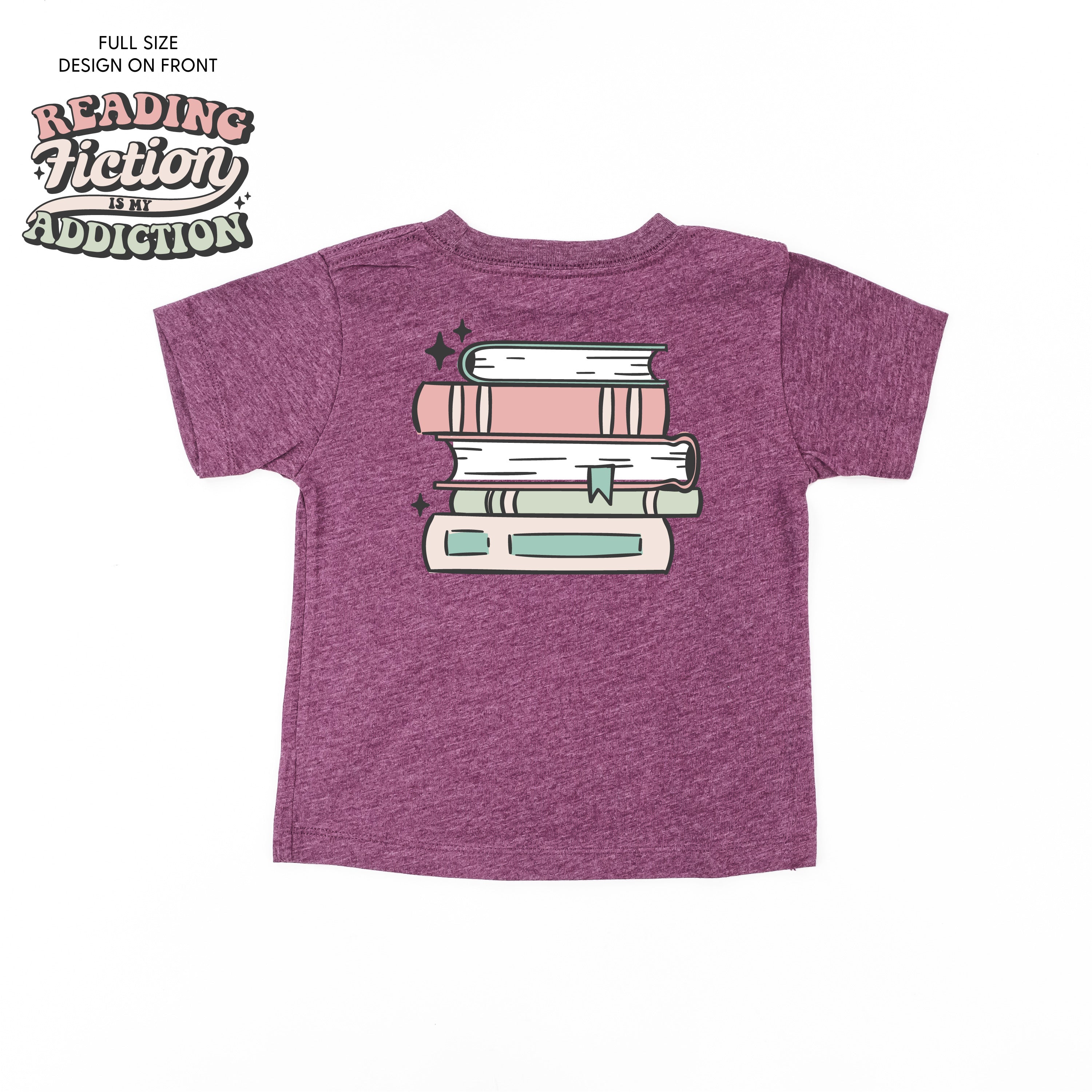 Reading Fiction is My Addiction on Front w/ Books on Back - Child Tee Little Mama Shirt Shop