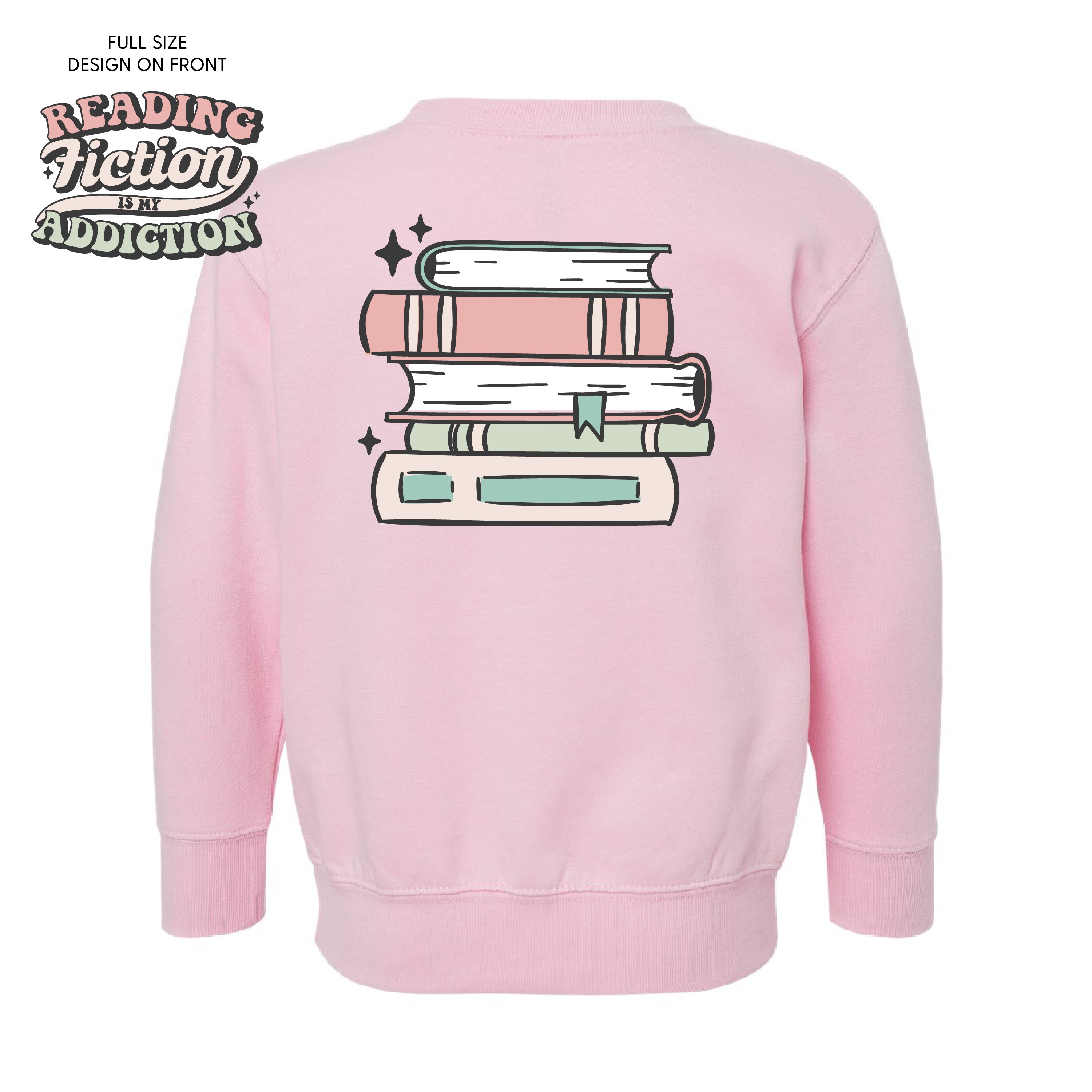 Reading Fiction is My Addiction on Front w/ Books on Back - Child Sweater Little Mama Shirt Shop