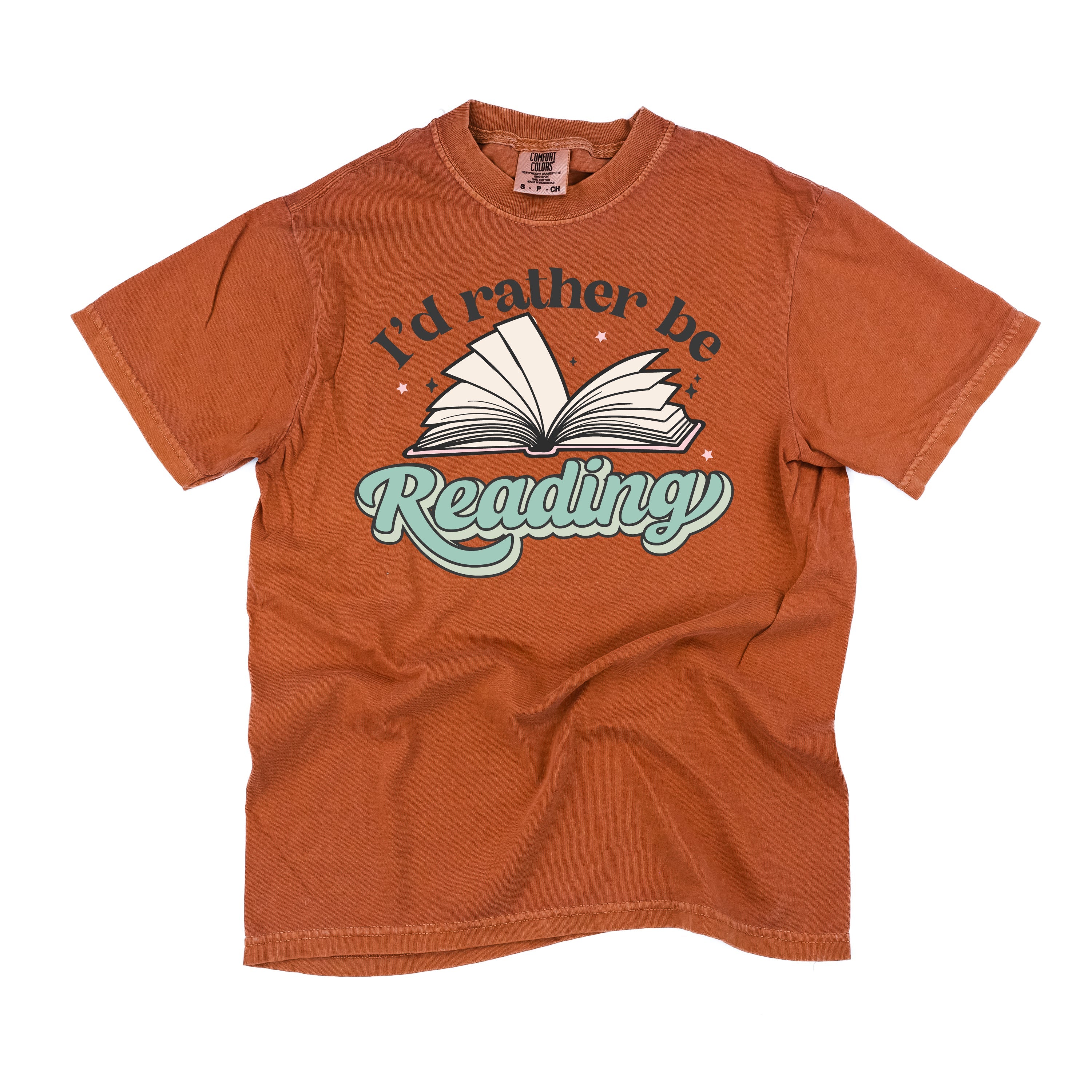 I'd Rather Be Reading - SHORT SLEEVE COMFORT COLORS TEE Little Mama Shirt Shop