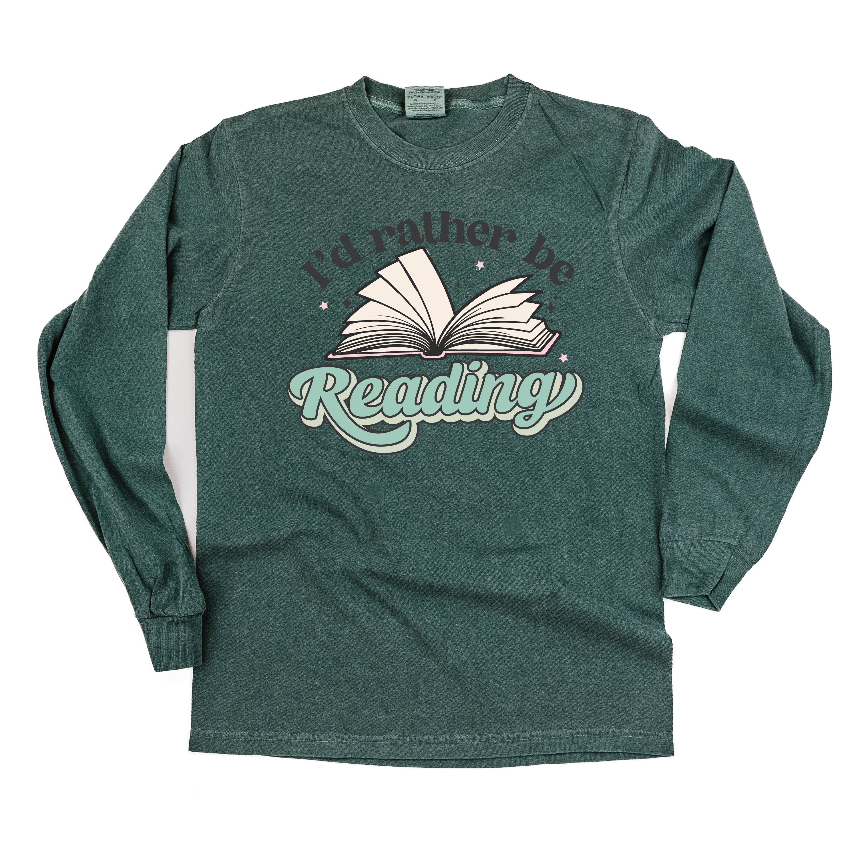 I'd Rather Be Reading - Long Sleeve Comfort Colors Tee Little Mama Shirt Shop