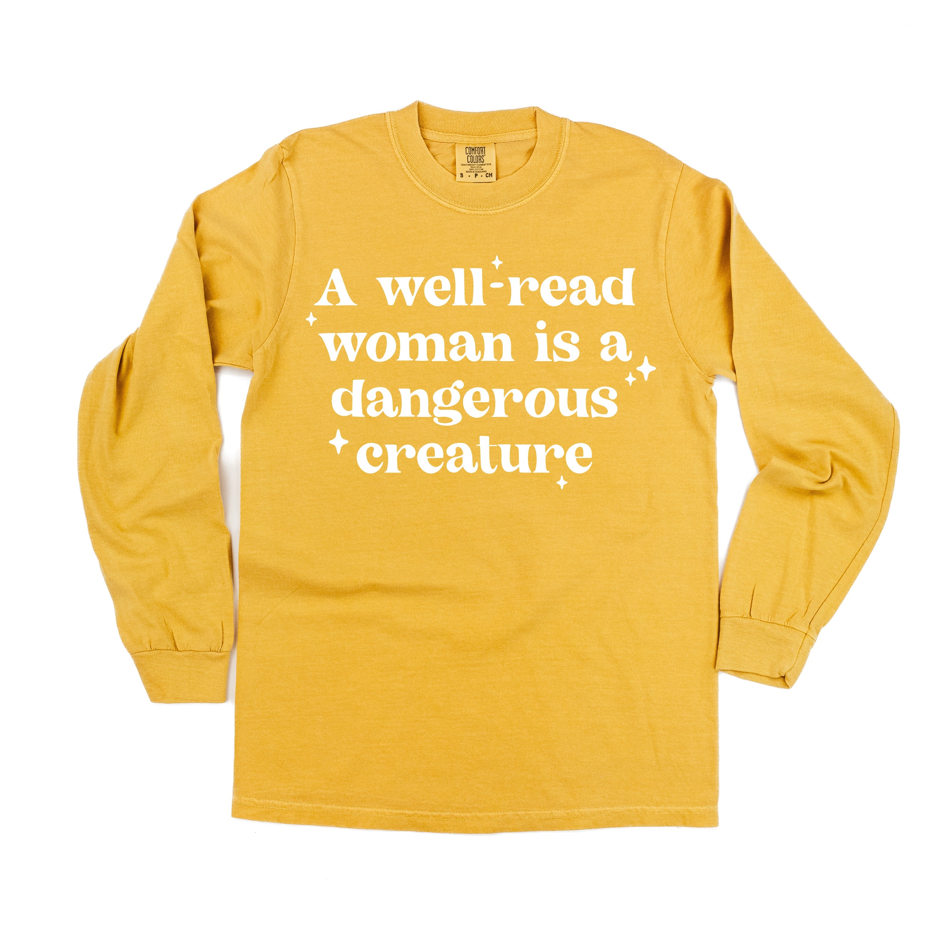 A Well-Read Woman Is A Dangerous Creature - Long Sleeve Comfort Colors Tee Little Mama Shirt Shop