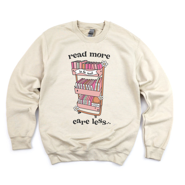 Read More Care Less - BASIC FLEECE CREWNECK