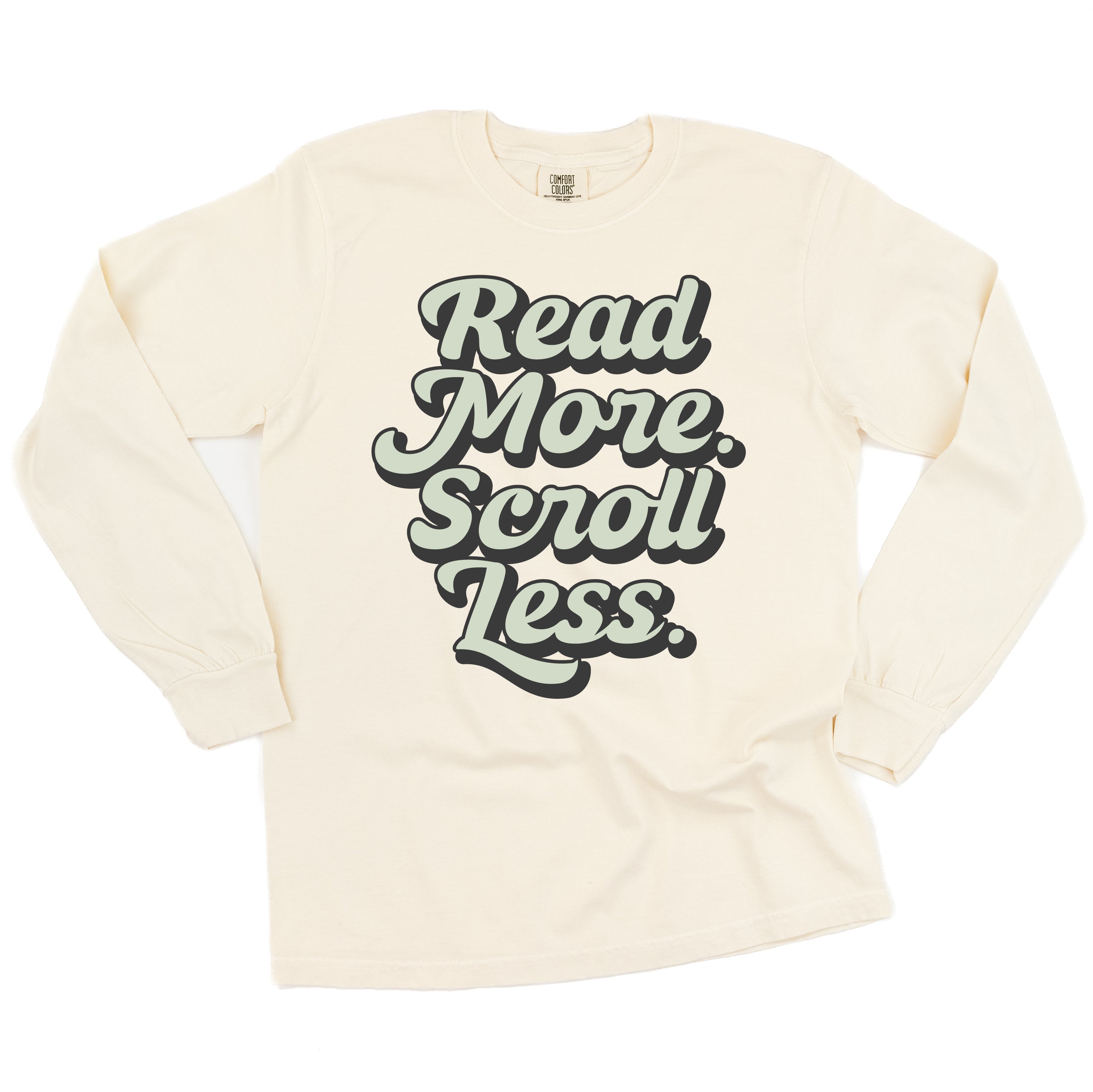 Read More. Scroll Less. - LONG SLEEVE COMFORT COLORS TEE Little Mama Shirt Shop
