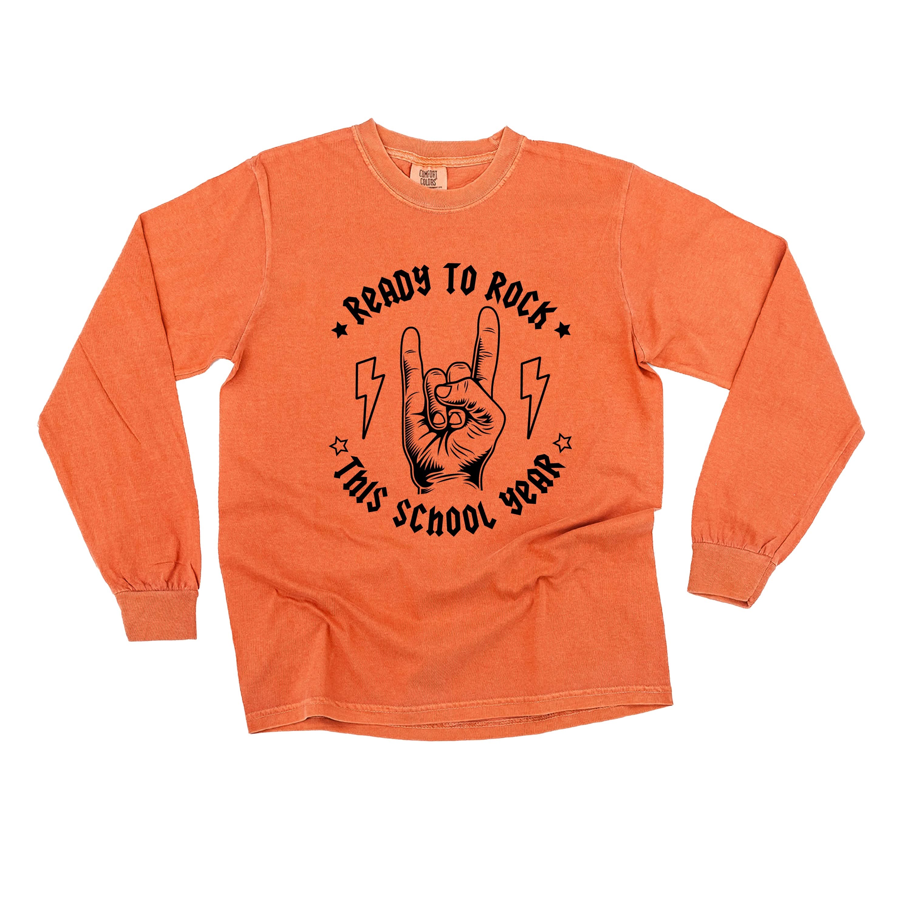 Ready To Rock This School Year - LONG SLEEVE Comfort Colors Tee Little Mama Shirt Shop