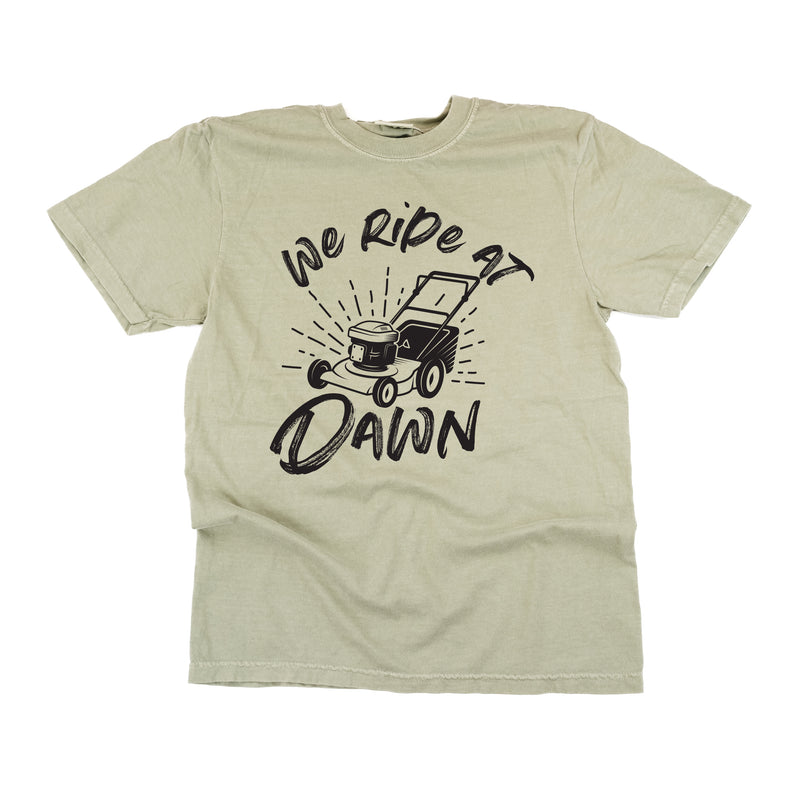 Push Mower - We Ride At Dawn - SHORT SLEEVE COMFORT COLORS TEE