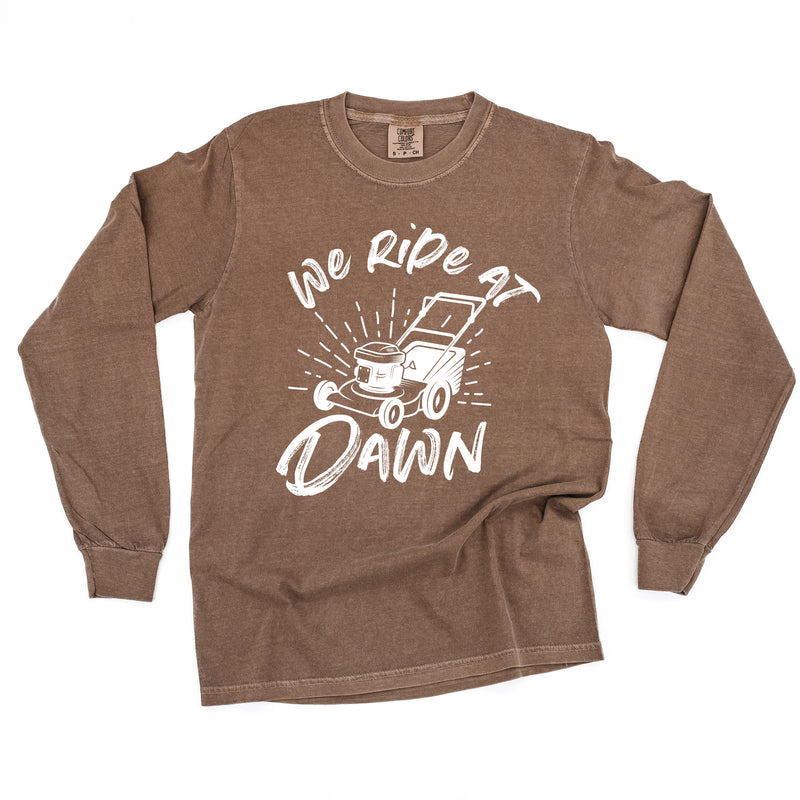 Push Mower - We Ride At Dawn - LONG SLEEVE COMFORT COLORS TEE