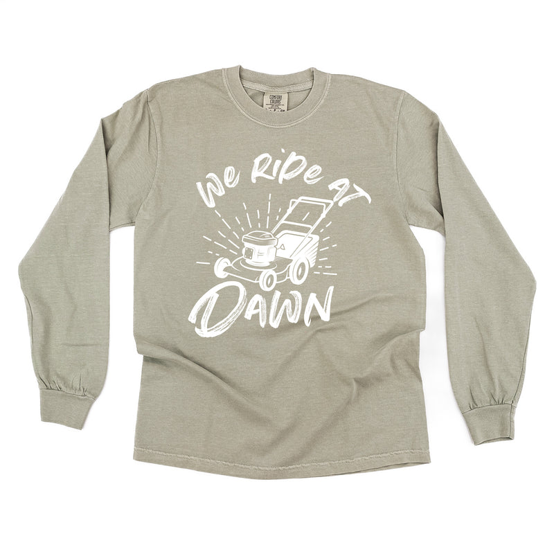 Push Mower - We Ride At Dawn - LONG SLEEVE COMFORT COLORS TEE