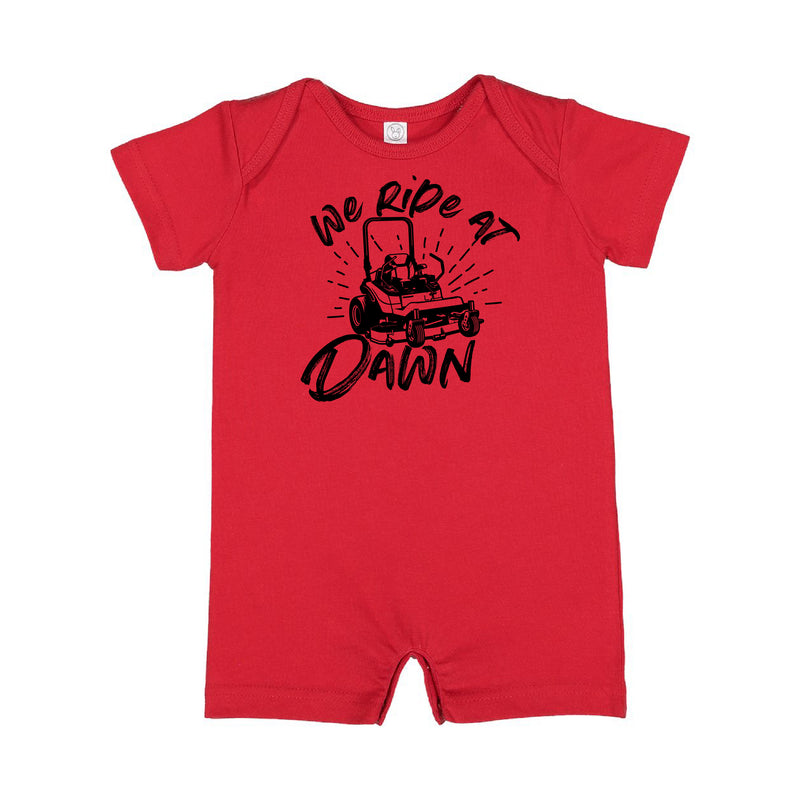 Riding Lawn Mower - We Ride at Dawn - Short Sleeve / Shorts - One Piece Baby Romper