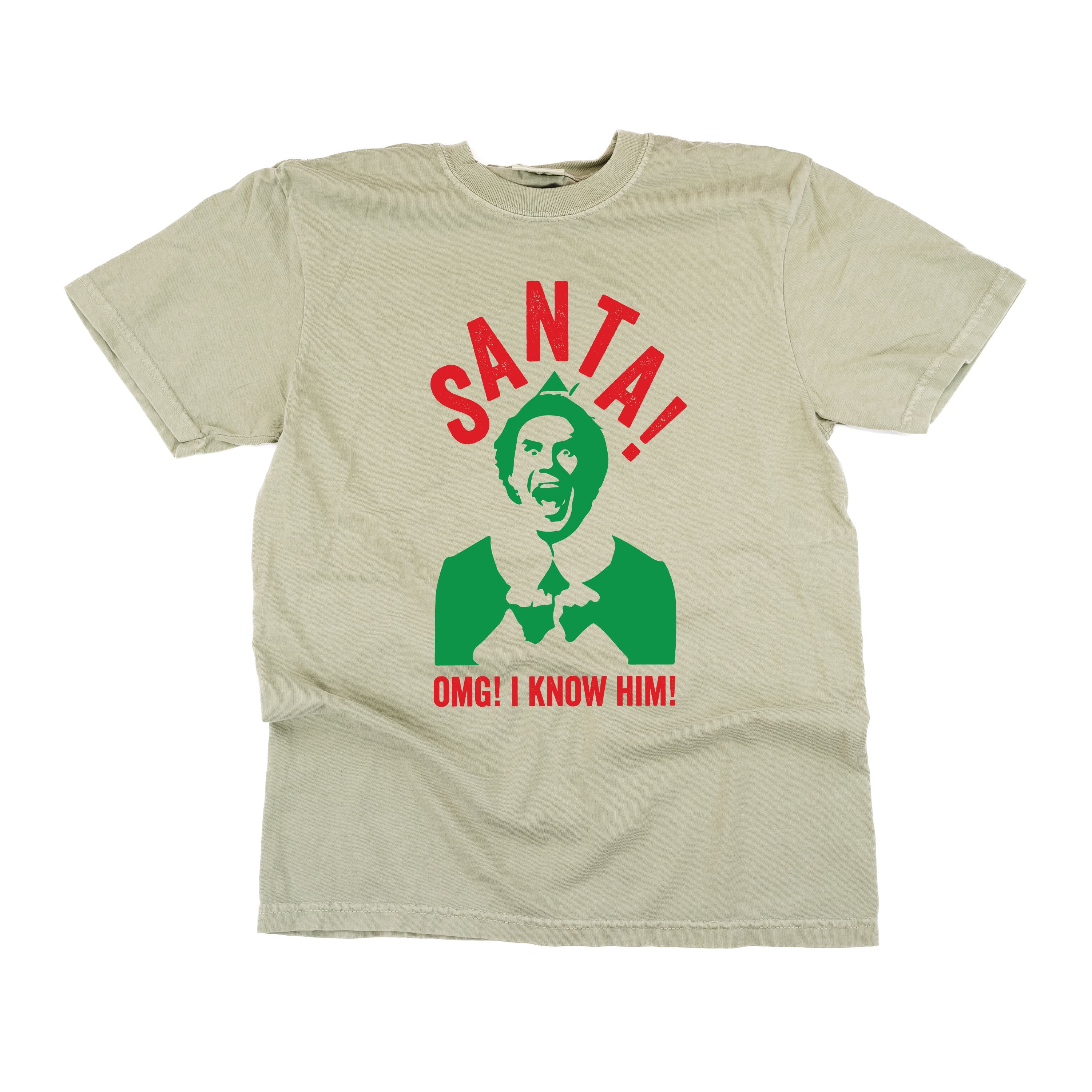 Santa! OMG! I Know Him! - Comfort Colors Tee Little Mama Shirt Shop