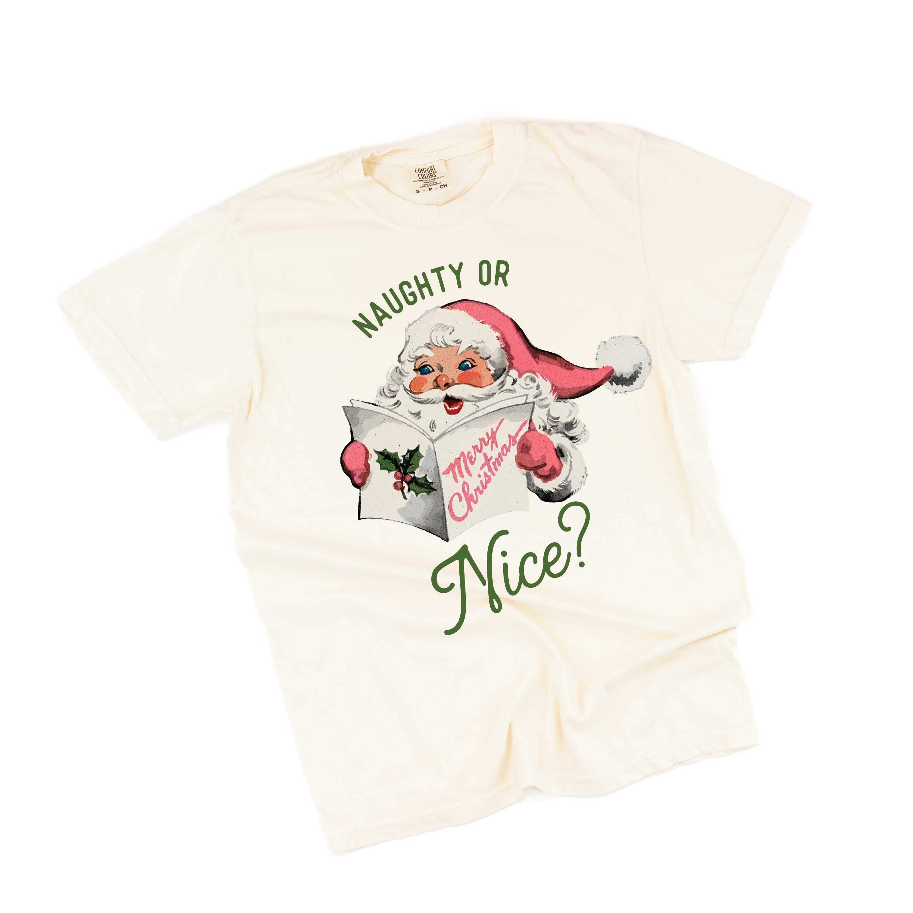 Naughty Or Nice? - Comfort Colors Tee Little Mama Shirt Shop