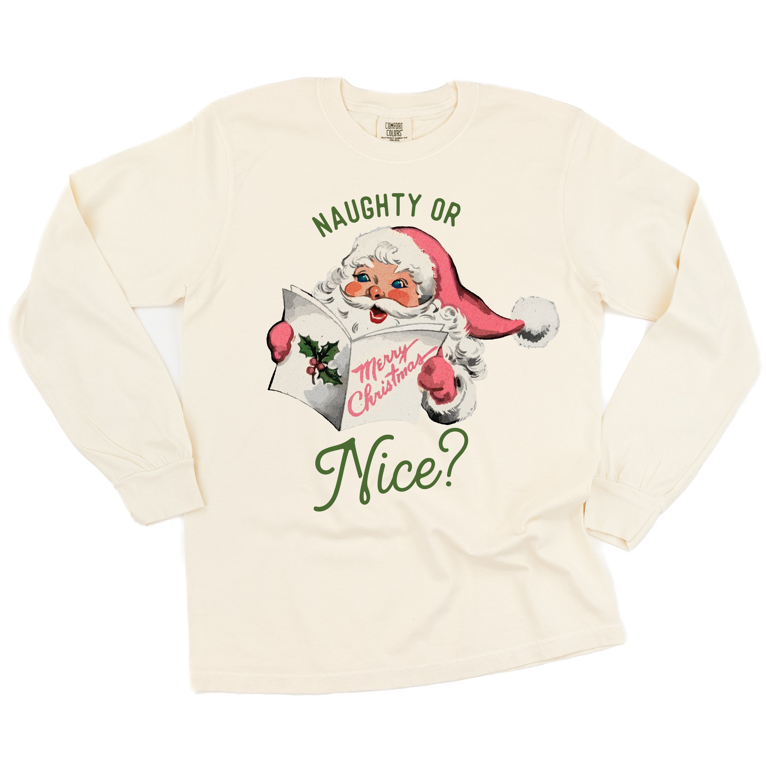 Naughty Or Nice? - LONG SLEEVE Comfort Colors Tee Little Mama Shirt Shop