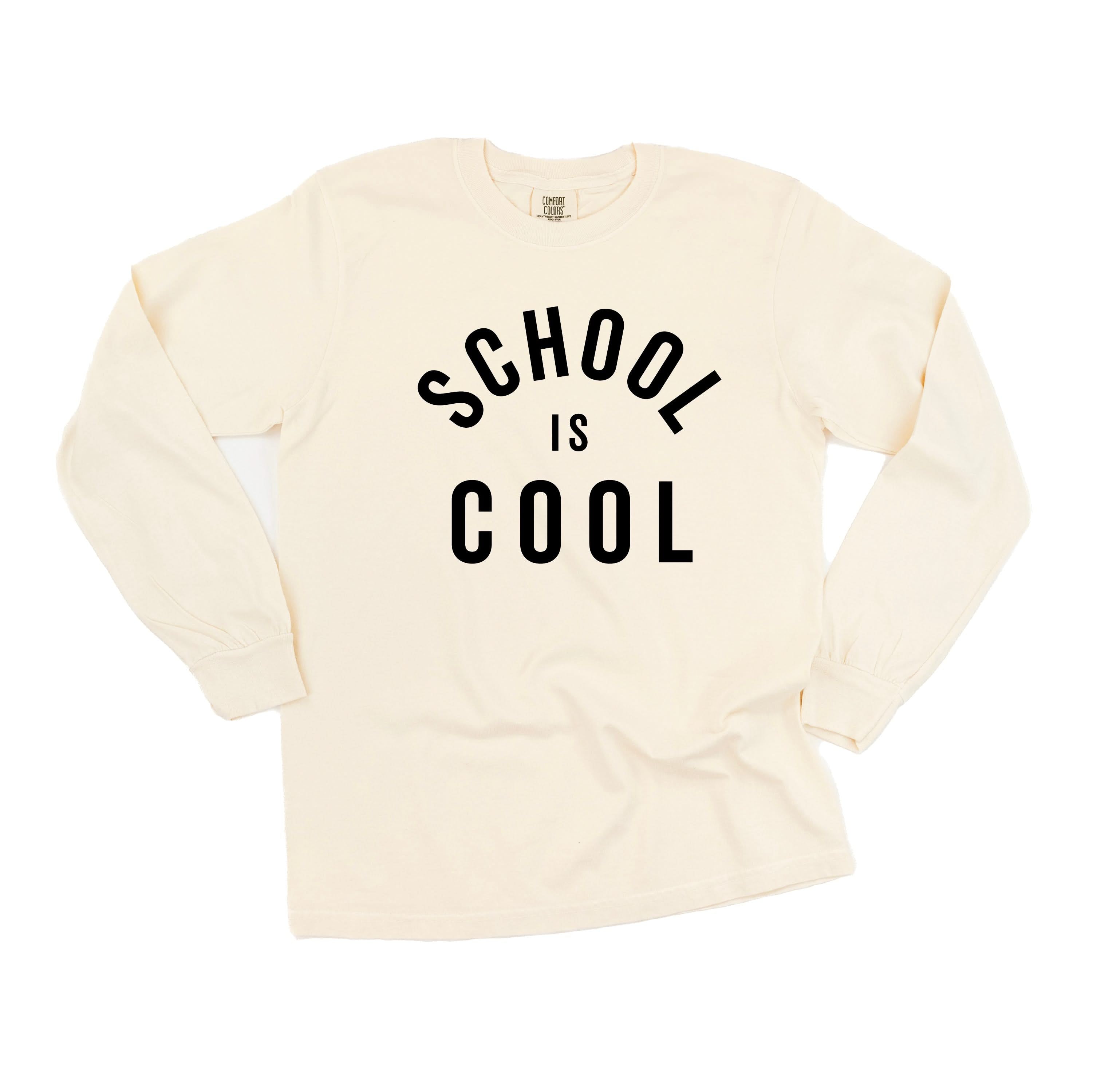 School Is Cool - LONG SLEEVE Comfort Colors Tee Little Mama Shirt Shop