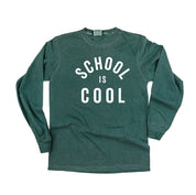 School Is Cool - LONG SLEEVE Comfort Colors Tee Little Mama Shirt Shop