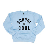 School Is Cool - BASIC Fleece Little Mama Shirt Shop LLC