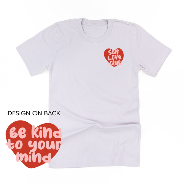 Self Love Club Pocket on Front w/ Be Kind to Your Mind on Back - Unisex Tee