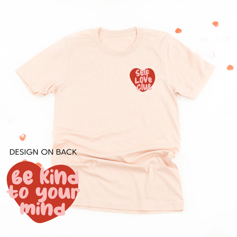 Self Love Club Pocket on Front w/ Be Kind to Your Mind on Back - Unisex Tee