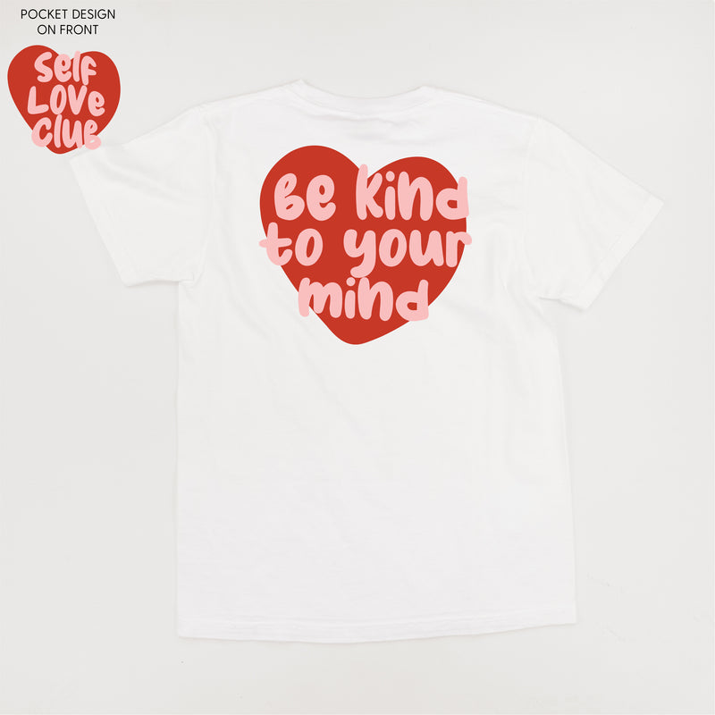 Self Love Club Pocket on Front w/ Be Kind to Your Mind on Back - SHORT SLEEVE COMFORT COLORS TEE