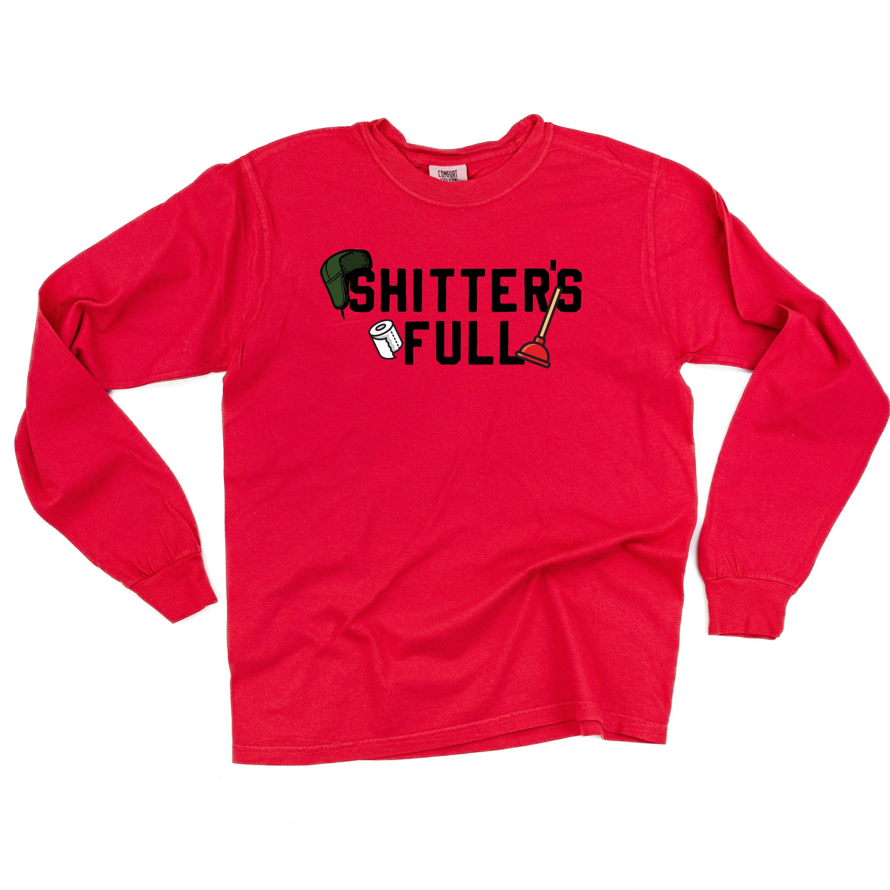 Shitter's Full - LONG SLEEVE Comfort Colors Tee Little Mama Shirt Shop
