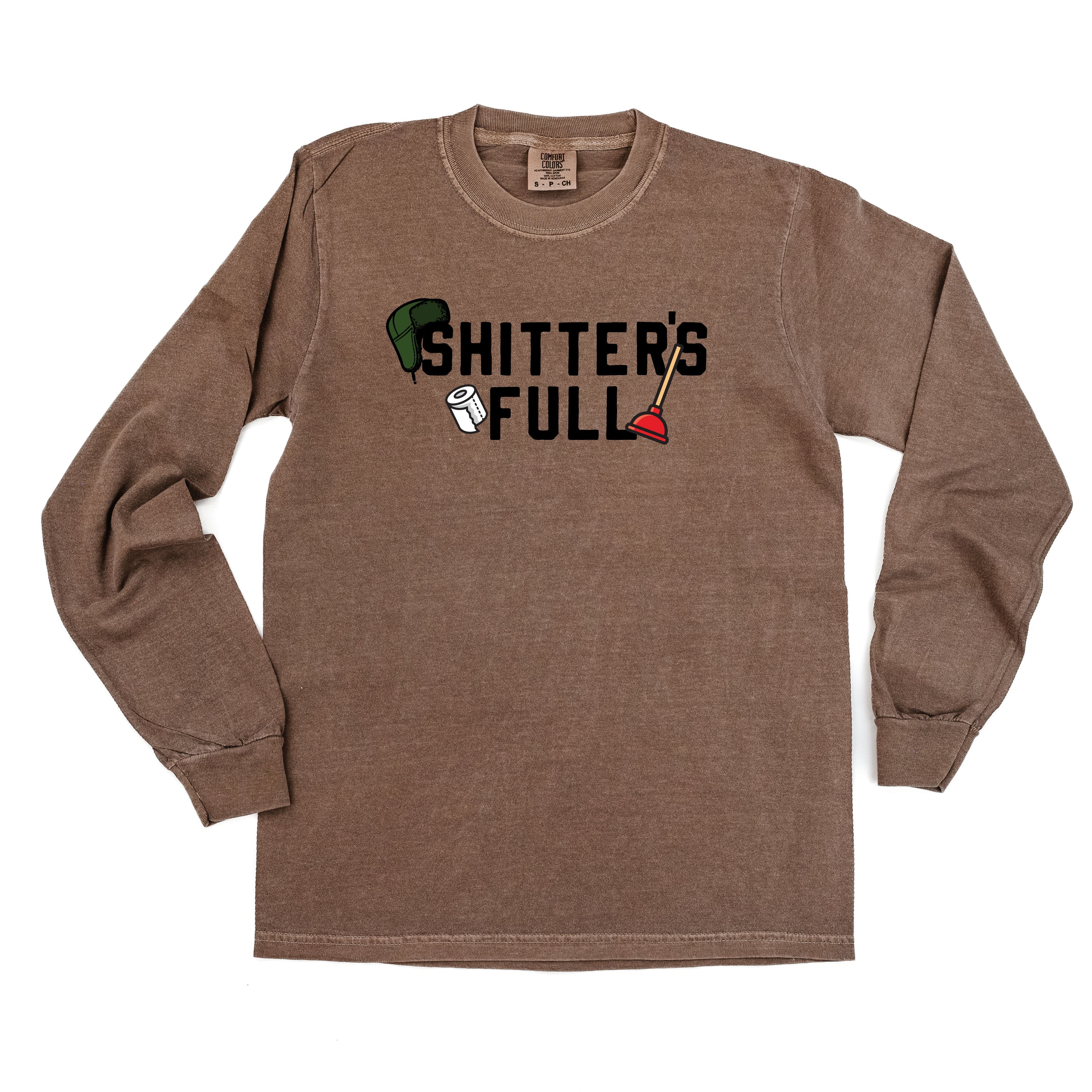 Shitter's Full - LONG SLEEVE Comfort Colors Tee Little Mama Shirt Shop