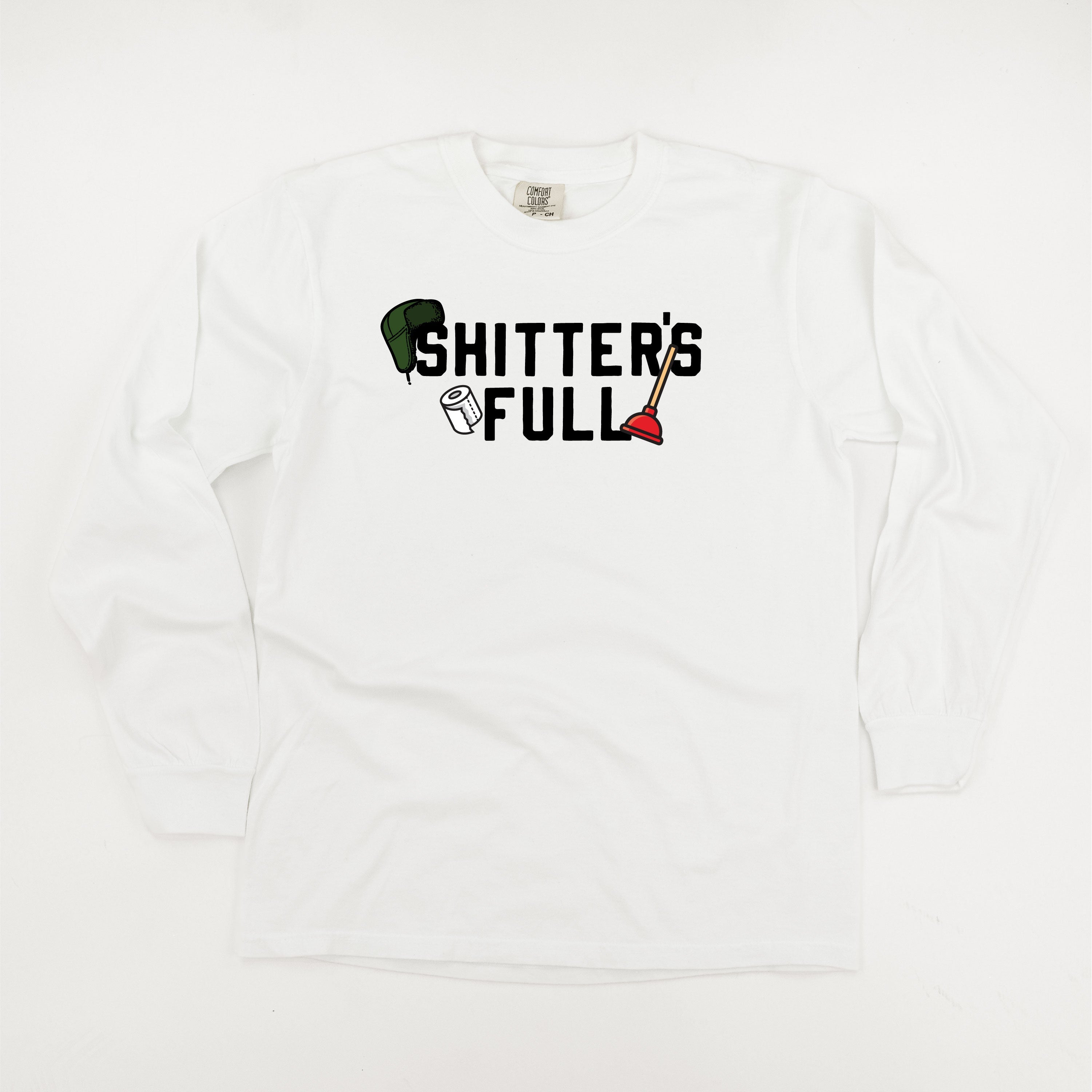 Shitter's Full - LONG SLEEVE Comfort Colors Tee Little Mama Shirt Shop