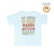 Smiley Pocket on Front w/ Do More Of What Makes You Happy on Back - Child Tee Little Mama Shirt Shop