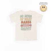 Smiley Pocket on Front w/ Do More Of What Makes You Happy on Back - Child Tee Little Mama Shirt Shop