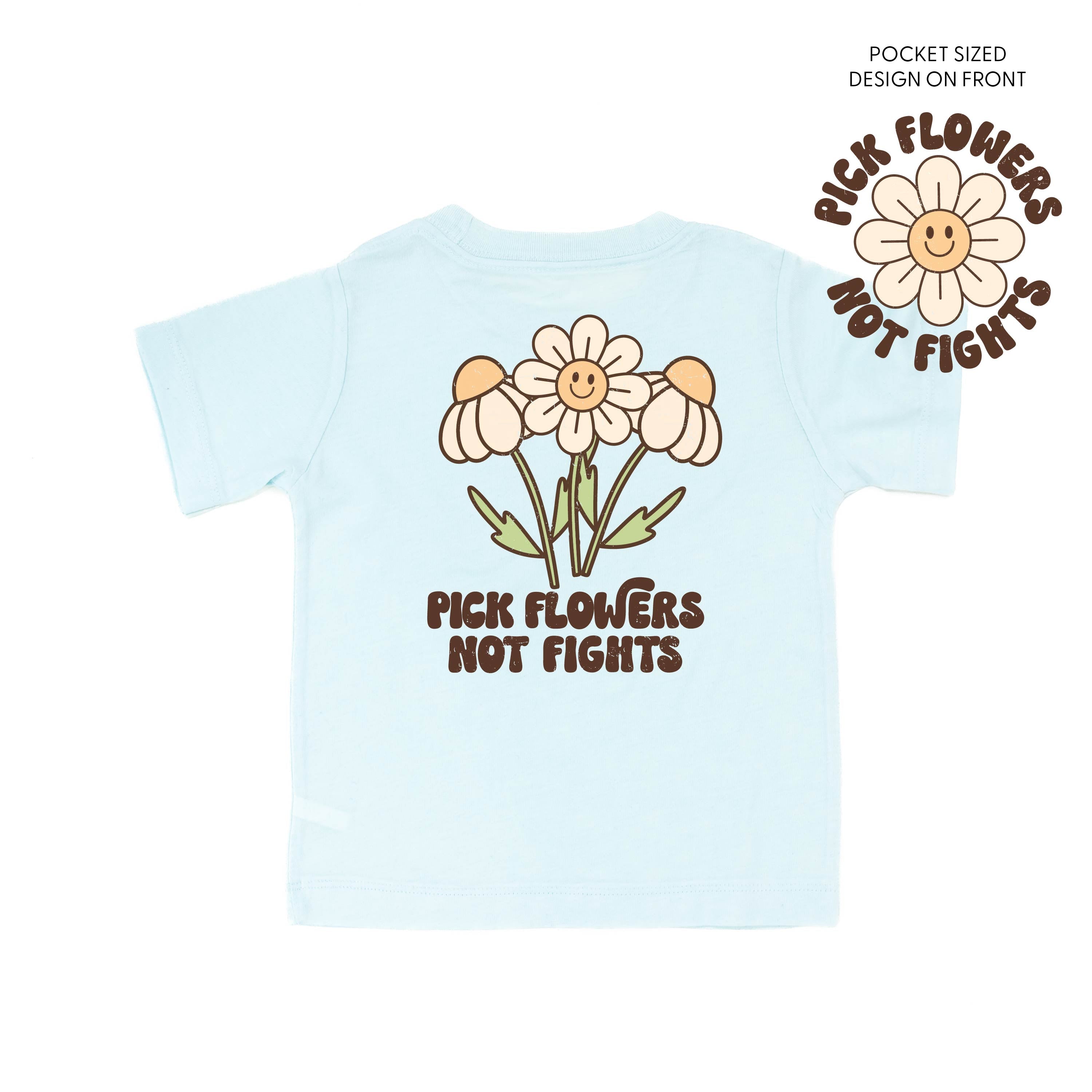 Pick Flowers Not Fights w/pocket on front - Child Tee Little Mama Shirt Shop
