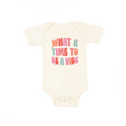 What a Time To Be a Vibe - Child Tee Little Mama Shirt Shop