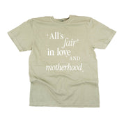 All's Fair In Love And Motherhood - Comfort Colors Tee Little Mama Shirt Shop LLC