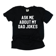 Ask Me About My Dad Jokes - Comfort Colors Tee Little Mama Shirt Shop
