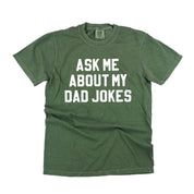 Ask Me About My Dad Jokes - Comfort Colors Tee Little Mama Shirt Shop