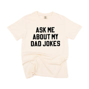 Ask Me About My Dad Jokes - Comfort Colors Tee Little Mama Shirt Shop