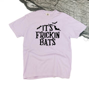 It's Frickin Bats - Comfort Colors Tee Little Mama Shirt Shop