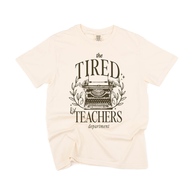 TEACHER - THE TIRED TEACHERS DEPARTMENT - Short Sleeve Comfort Colors