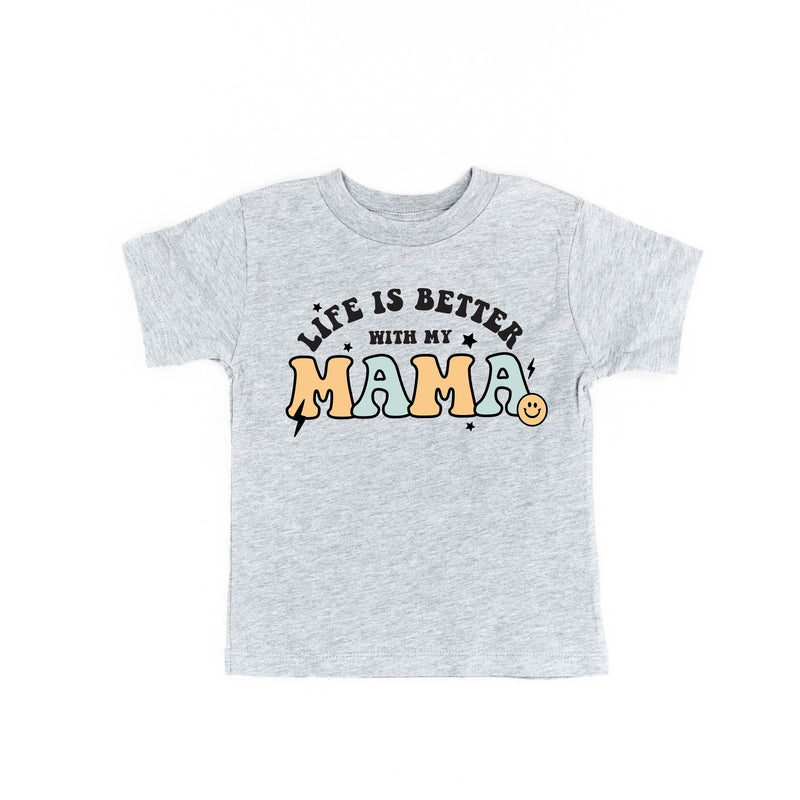 THE RETRO EDIT - Life is Better with My Mama - Short Sleeve Child Shirt