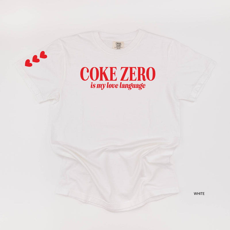 Coke Zero Is My Love Language (sd) - Comfort Colors Tee