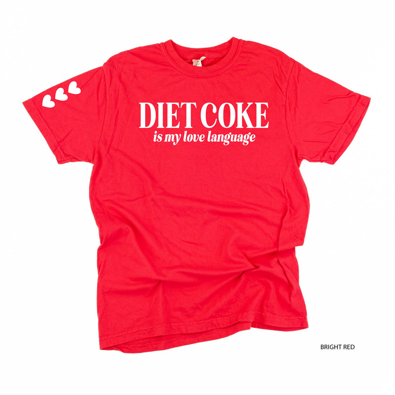 Diet Coke Is My Love Language (sd) - Comfort Colors Tee