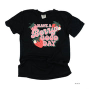 Have a Berry Good Day - Comfort Colors Tee Little Mama Shirt Shop