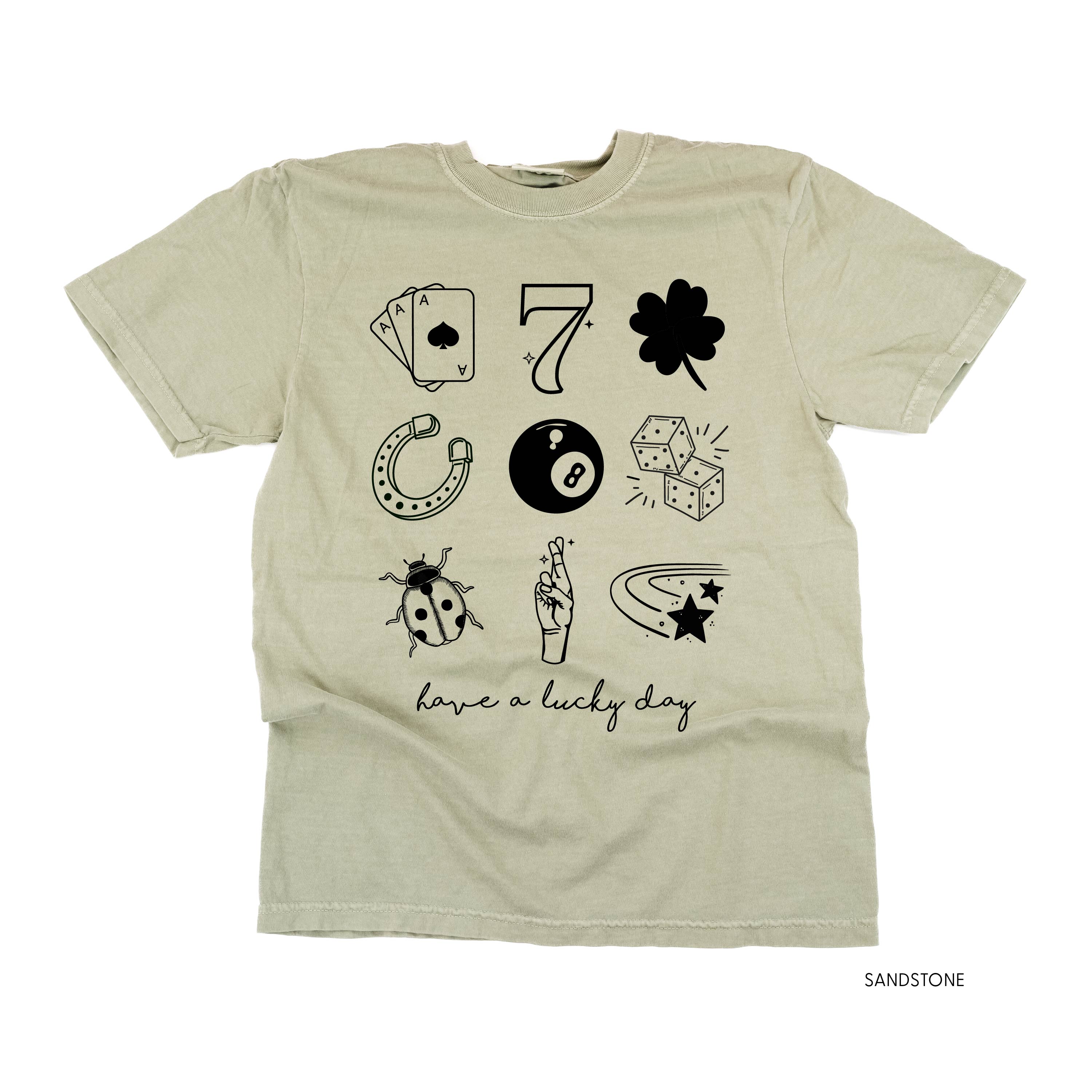 Have A Lucky Day - Comfort Colors Tee Little Mama Shirt Shop